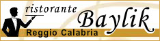 BAYLIK - Ristoranti  - Calabria - Reggio Calabria - RC